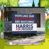Vote Like Our Daughters Are Watching Harris For President 2024 Yard Signs