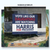 Vote Like Our Daughters Are Watching Harris For President Yard Sign