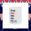 We Are Never Going Back. Like Ever. Swifties For Harris Mug