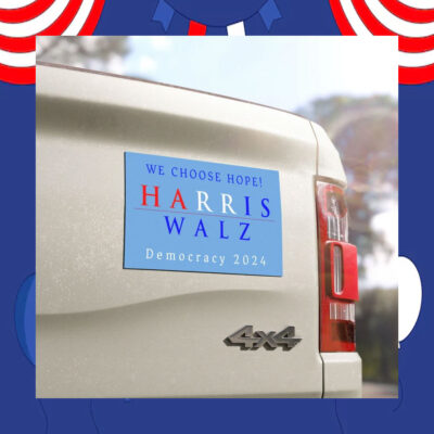 We Choose Hope Harris Walz Democracy 2024 Car Magnet