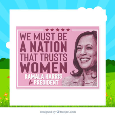 We Must Be A Nation That Trusts Women Kamala Harris For President Yard Sign
