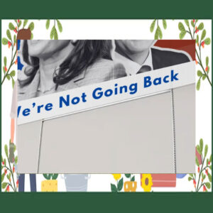 When We Fight, We Win Harris Walz We're Not Going Back Yard Signs