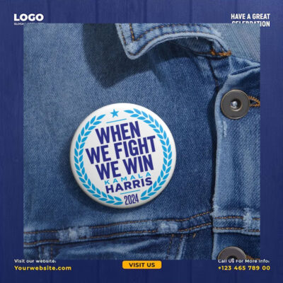 When We Fight We Win Kamala Harris 2024 Button