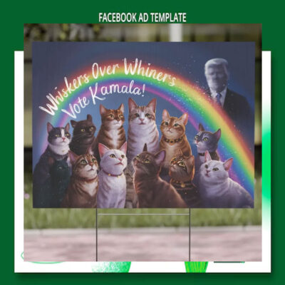Whiskers Over Whiners Vote Kamala Yard Signs