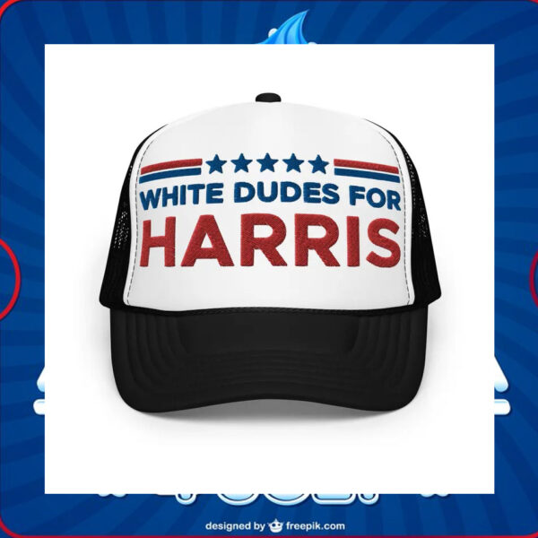 White Dudes For Harris 2024 Trucker Cap