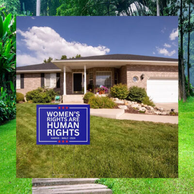 Women's Rights Are Human Rights Harris Walz 2024 Yard Sign