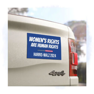 Women's Rights Are Human Rights Harris Walz Car Magnet