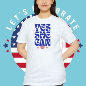 Yes She Can Harris Walz 2024 Shirt