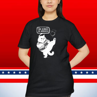 Cat No Kings In America Shirts