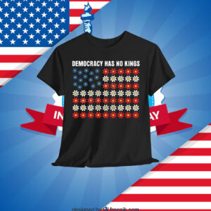 Democracy Has No King America Floral Shirt