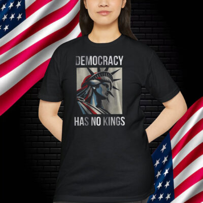 Democracy Has No Kings 2025 Shirt