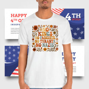 Floral No Kings No Fascists, No Tyransts, No Nazis Shirt