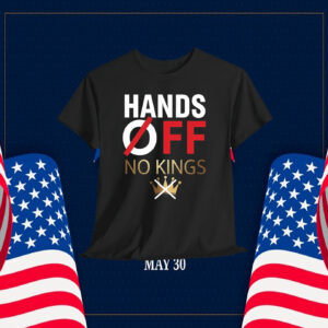 Hands Off No Kings Shirt