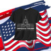 IMPEACH Trump Anti T-Shirt