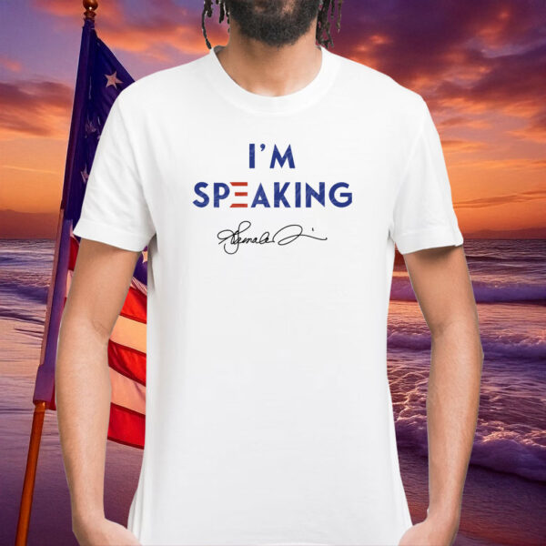 I'm Speaking Kamala Harris Shirt