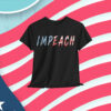 Impeach T-Shirt