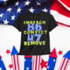 Impeach Convict Remove 8647 Anti T-Shirt