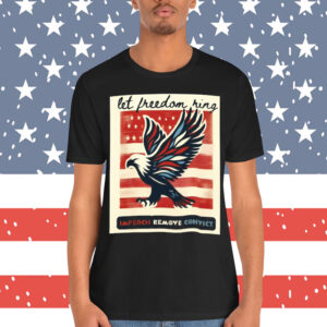 Let Freedom Ring Impeach Remove Convict T-Shirt
