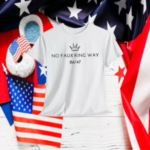 No Faux King Way 8647 Shirt