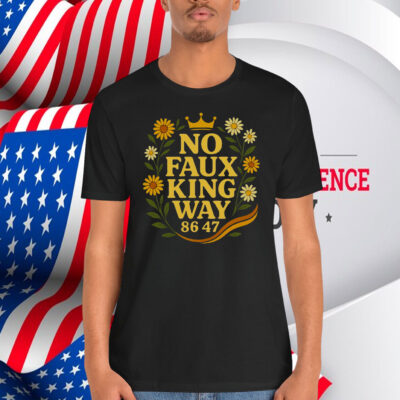 No Faux King Way 86/47 Shirt