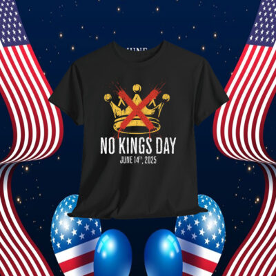 No Kings Day June 14th, 2025 Shirt