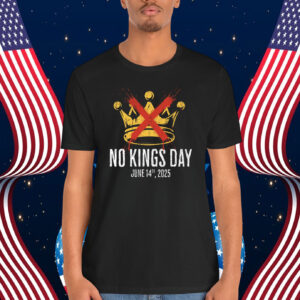 No Kings Day June 14th, 2025 Shirt