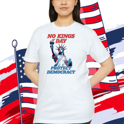 No Kings Day Protect Democracy Shirt