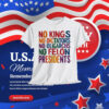 No Kings No Dictators No Oligarchs No Felon Presidents Shirt
