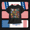 No Kings No Fascists, No Tyrants, No Nazis Shirt
