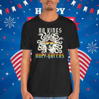 No Kings Only Queens Shirt