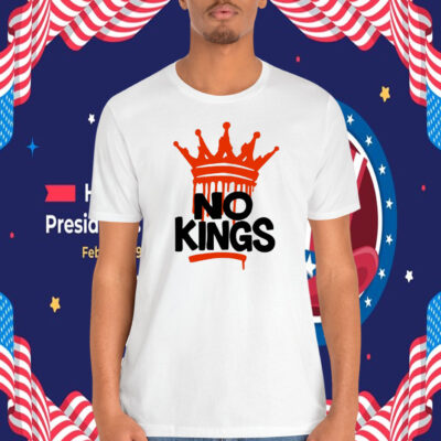 No Kings T-Shirt