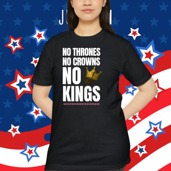 NoThrones No Crowns No Kings Shirt