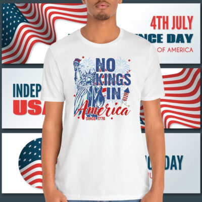 Official No Kings in America Since 1776 Shirt