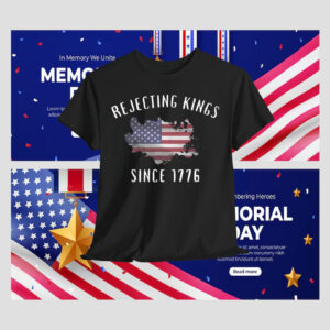 Rejecting Kings Since 1776 T-Shirt