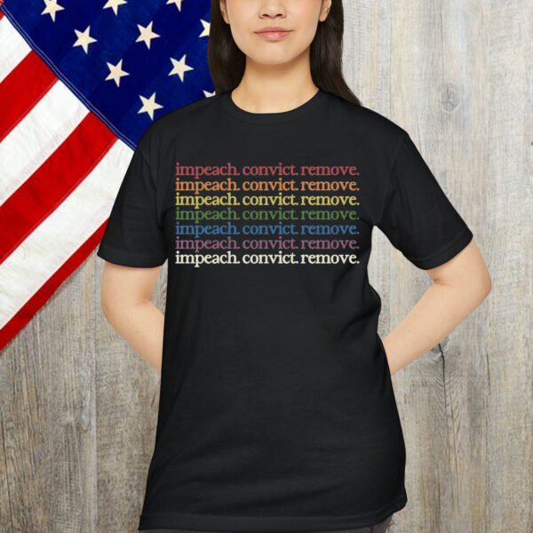 Impeach Remove Convict Rainbow T-Shirt